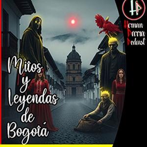 Mitos y Leyendas de Bogotá