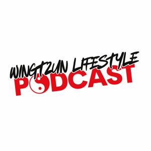WingTzun Lifestyle - Podcast