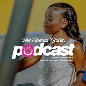 The Sports Girlie Podcast