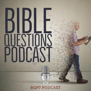 Bible Questions Podcast