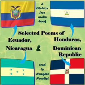 Selected Poems of Ecuador, Honduras, Nicaragua and Dominican Republic