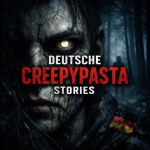 Deutsche Creepypasta Stories