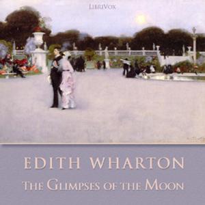 Edith Wharton - The Glimpses of the Moon