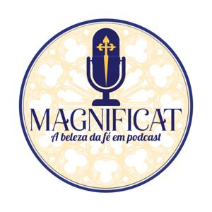 Magnificat - Podcast Católico