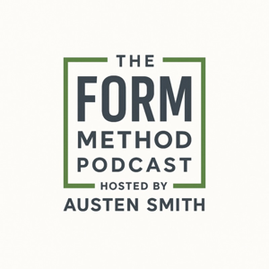 The FORM Method Podcast