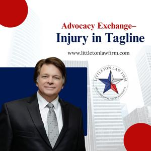 Advocacy Exchange: Navigating Texas Injury Law
