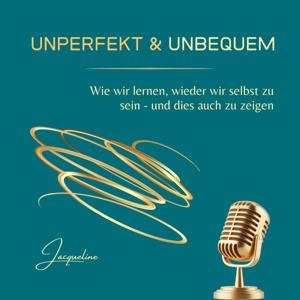 Unperfekt & Unbequem