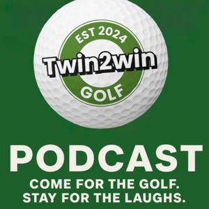 Twin2win Golf Podcast
