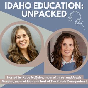Idaho Education: Unpacked