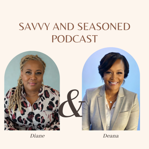 Savvy and Seasoned Podcast