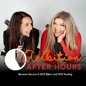 Ambition After Hours