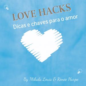 Love Hacks em Português