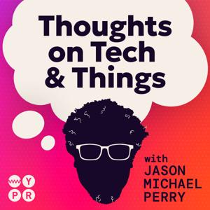 Thoughts On Tech & Things