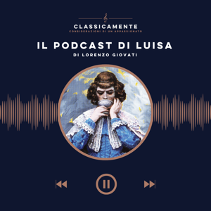 Il podcast di Luisa