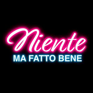 Niente, ma fatto bene