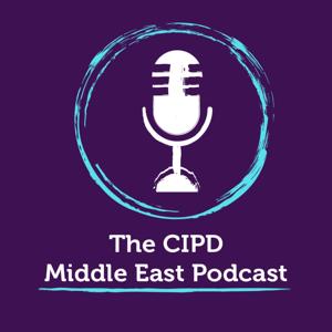 CIPD Middle East Podcast