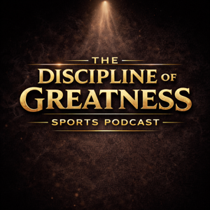 The Discipline Of Greatness Podcast