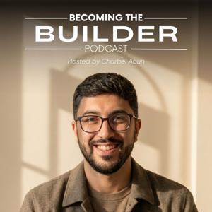 Becoming the Builder