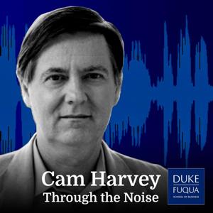 Cam Harvey: Through the Noise
