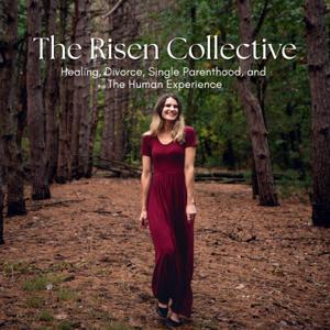 The Risen Collective Podcast