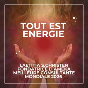 Tout est énergie