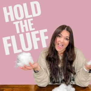 Hold the Fluff