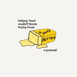 It Gets Butter