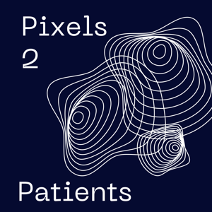 Pixels 2 Patients