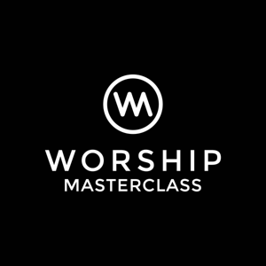 Worship Masterclass