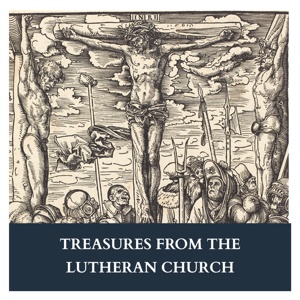Treasures from the Lutheran Church