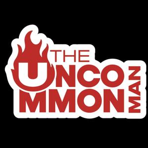 The Uncommon Man