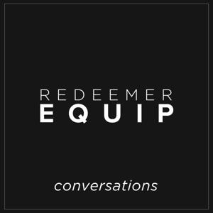 Redeemer Equip Conversations