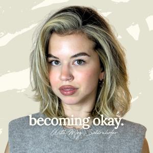 Becoming Okay