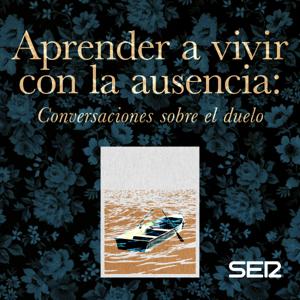 Aprender a vivir con la ausencia: conversaciones sobre el duelo