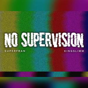 No Supervision Podcast