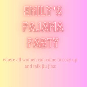 Emily's Pajama Party