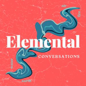 Elemental Conversations