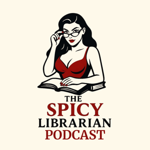 The Spicy Librarian Podcast