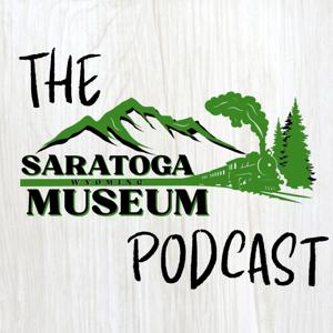 Saratoga Museum in Wyoming's Platte River Valley