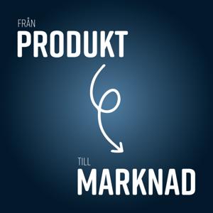 Från Produkt till Marknad