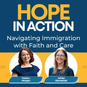 Hope in Action: Navigating Immigration with Faith and Care