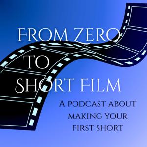From Zero to Short Film