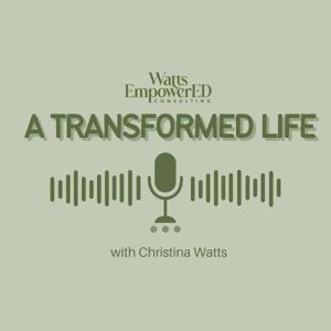 A Transformed Life