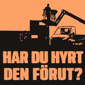 Har du hyrt den förut?