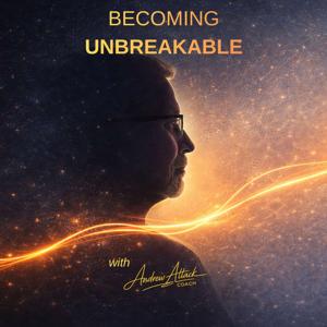 Becoming Unbreakable