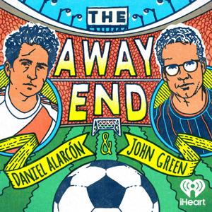 The Away End with Daniel Alarcón and John Green