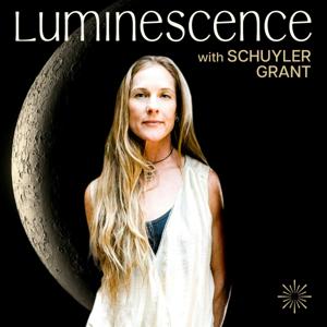 The Luminescence Podcast with Schuyler Grant