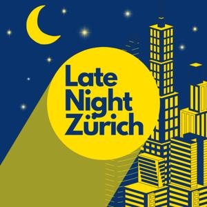 Late Night Zürich