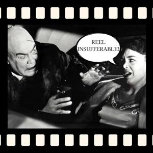 Reel Insufferable Podcast