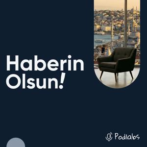 Haberin Olsun!